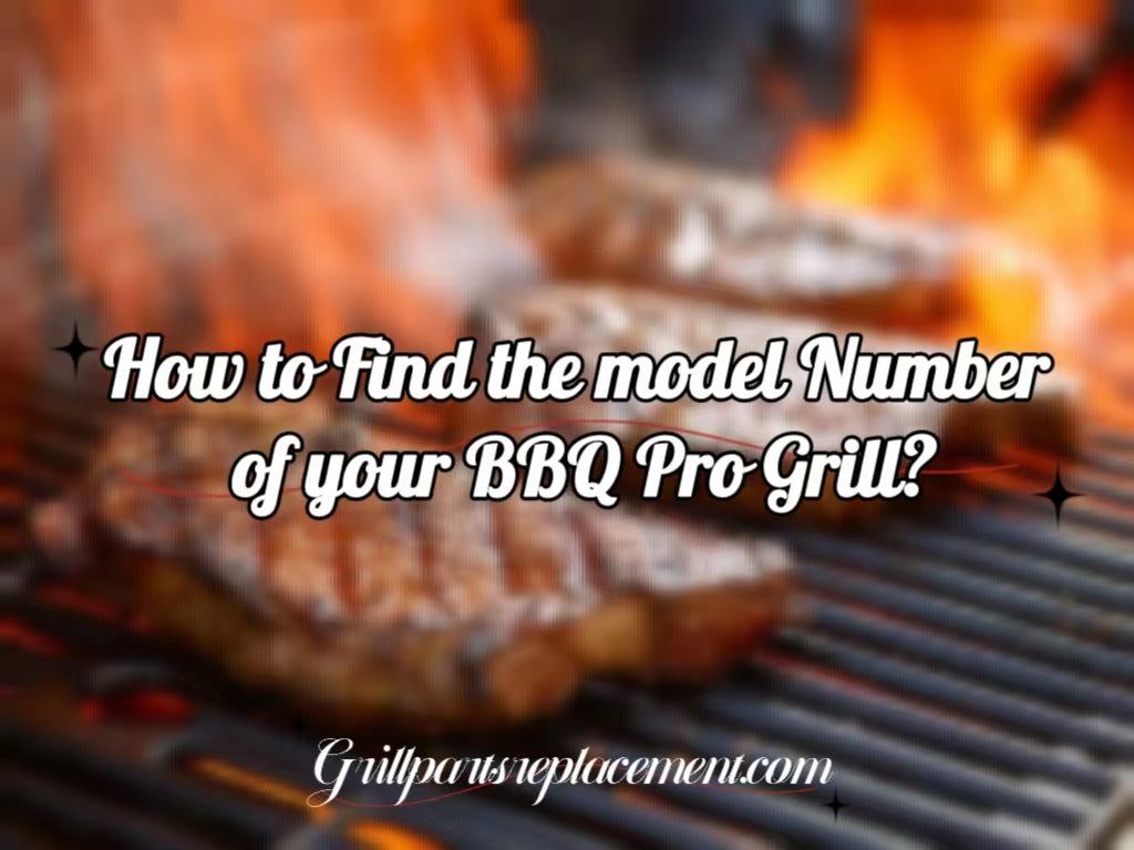 How to Find the model Number of your BBQ Pro Grill