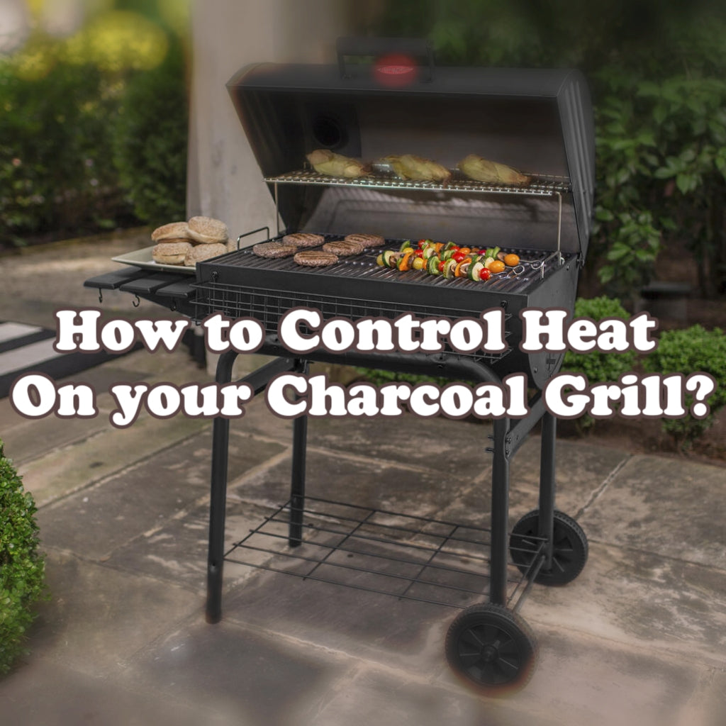 How to Control Heat On your Charcoal Grill? GrillPartsReplacement