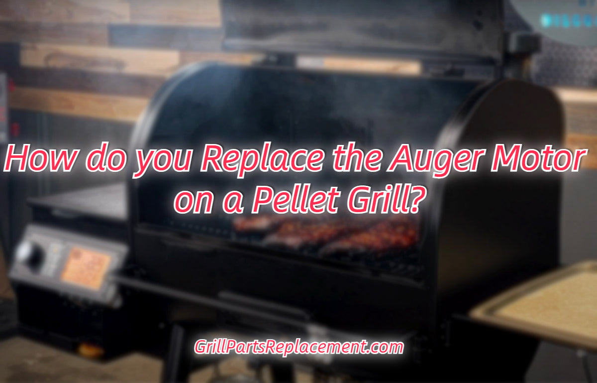 How do you Replace the Auger Motor on a Pellet Grill