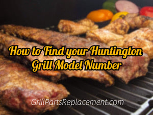 How to Find your Huntington Grill Model Number?