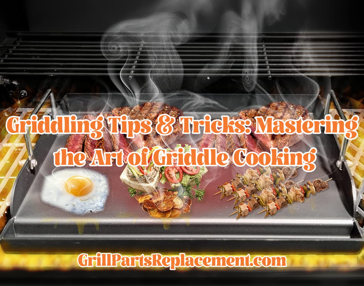 Griddling Tips & Tricks: Mastering the Art of Griddle Cooking ...