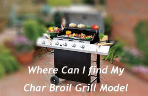 Where Can I find My Char Broil Grill Model Number? - GrillPartsReplacement - Online BBQ Parts Retailer