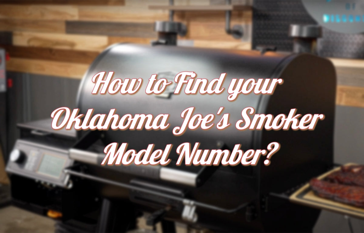 How to Find your Oklahoma Joe's Smoker Model Number