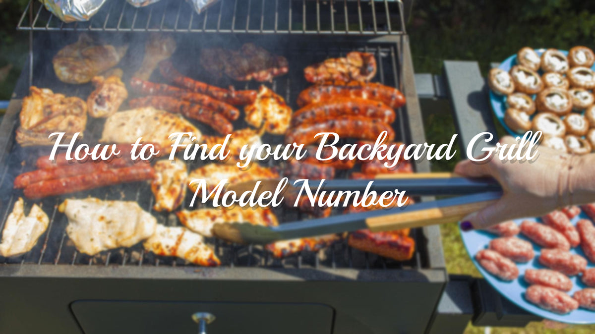 How to Find your Backyard Grill Model Number? GrillPartsReplacement