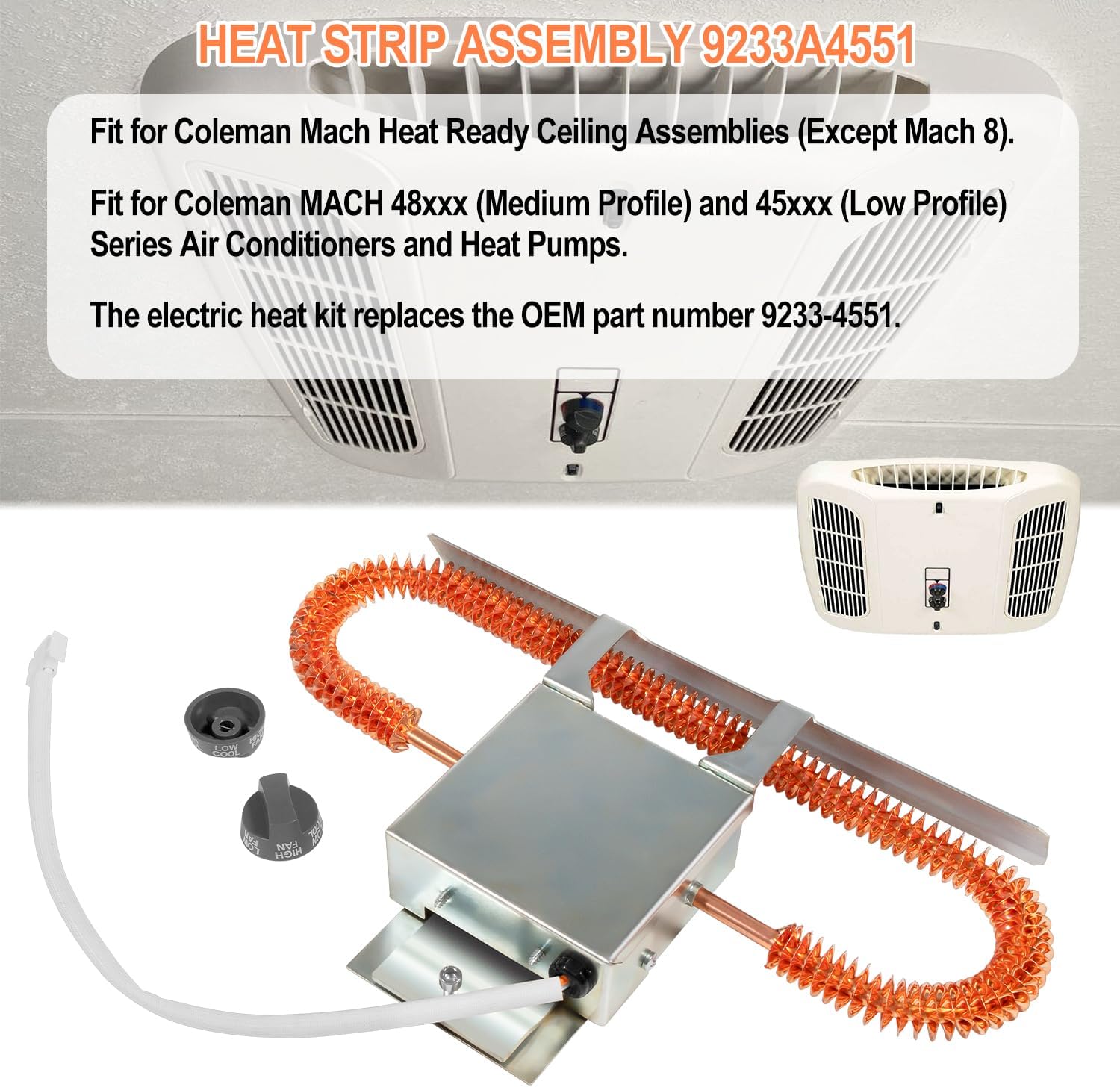 Coleman-Mach Electric Heat Kit/Strip for Mach 8 with Heat-Ready Ceiling... Coleman-Mach Electric Heat Kit/Strip for Mach 8 with Heat-Ready Ceiling...