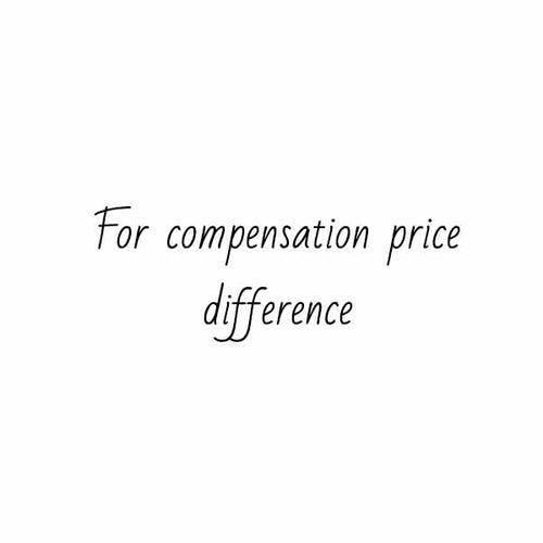 For compensation price difference